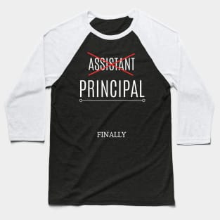 Best Gift Idea for School Principal on Birthday Baseball T-Shirt